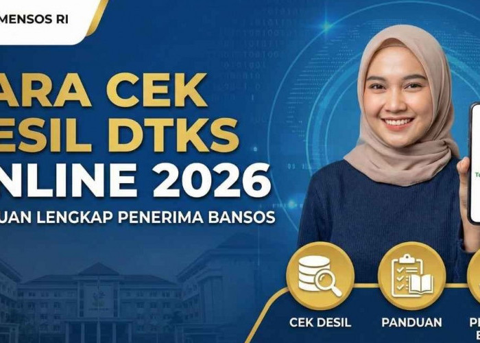 Bansos 2026: Cara Cek Desil dan Siapa Saja yang Berhak Menerima Bantuan Sosial, Ini Penjelasan Lengkapnya