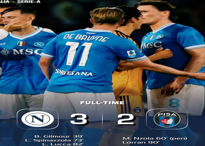 Napoli Pertahankan Rekor Sempurna, Tundukkan Pisa 3-2 di Serie A