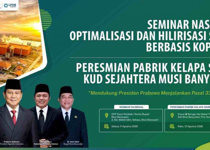 Muba Jadi Panggung Hilirisasi Sawit Berbasis Koperasi, Menteri Koperasi hingga Kepala Kantor Staf Presiden Dij