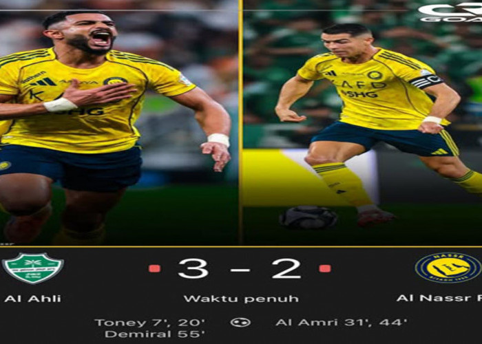 Hasil Al Ahli VS Al Nassr: Al Nassr Tumbang! Al Ahli Menang 3-2.