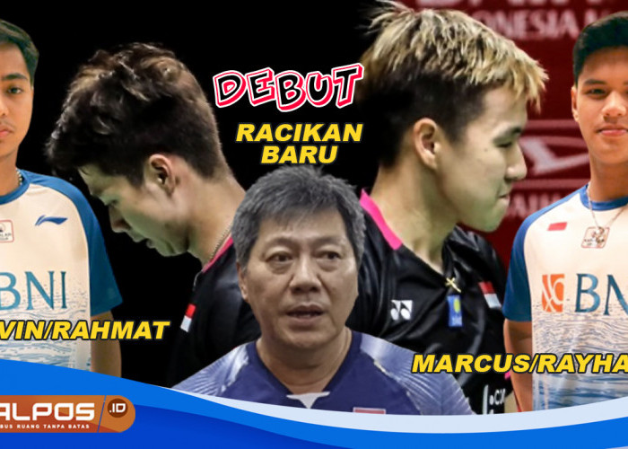 Ini Kata Coach Naga Air Jelang Debut Kevin/Rahmat dan Marcus/Rayhan di BWF World Tour 2023