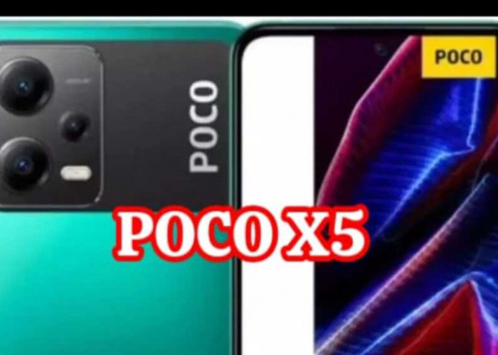 POCO X5: Keseimbangan Ideal Antara Performa, Layar Responsif, dan Harga Terjangkau