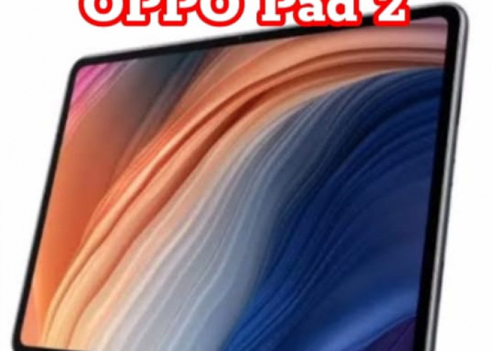 OPPO Pad 2, Tablet Pilihan untuk Gamer, Bertenaga Kelas Flagship dan Memiliki Layar Luas