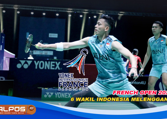 Rekap Hasil French Open 2023: 6 Wakil Indonesia Melenggang ke Babak 16 Besar, Jorji Angkat Koper