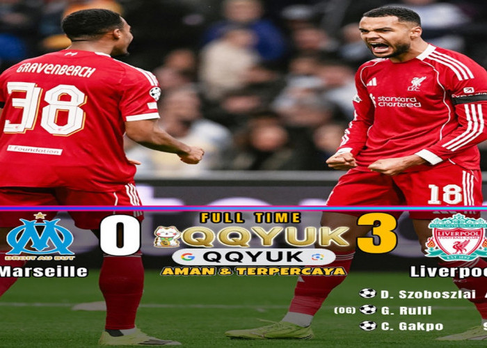Hasil Liga Champions: Liverpool Menang Telak 3-0 atas Marseille di Prancis.