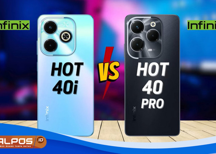 Memilih Ponsel Gaming Terbaik : Bandingkan Fitur dan Performa  Infinix Hot 40i Vs Hot 40 Pro, Siapa Unggul ?