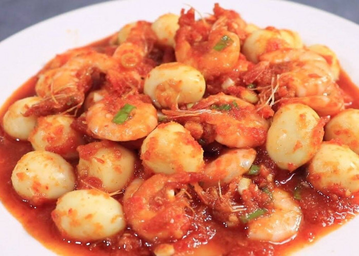 Sambal Udang Goreng Telur Puyuh, Hidangan Pedas Gurih yang Makin Digemari Pecinta Kuliner Nusantara