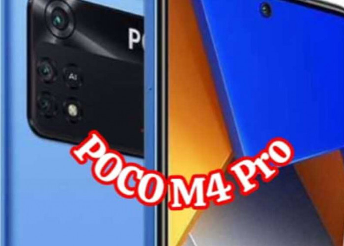Melampaui Harapan: Ulasan Mendalam tentang POCO M4 Pro