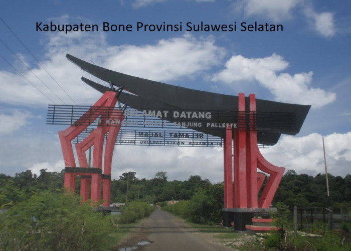 Kabupaten Bone Calon Ibukota Provinsi Bugis Timur: Eksplorasi 10 Fakta Menarik