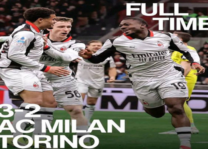Hasil Milan vs Torino 3-2: Pangkas Jarak dari Inter di Puncak Klasemen.