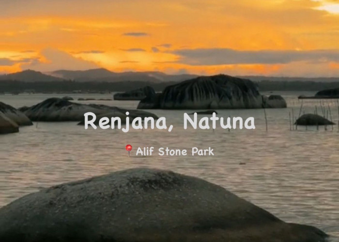 Pesona Alif Stone Park, Pantai dengan Tekstur Geografis Eksotis di Natuna Kepulauan Riau