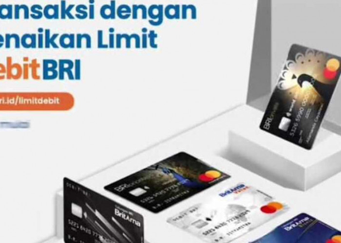 Mantap ! Nikmati Keleluasaan Transaksi dengan Kenaikan Limit BRI Berlaku per 29 November 2024