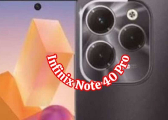 Infinix Note 40 Pro: Ponsel Terbaru dengan Layar Lengkung dan Kamera Super Resolusi