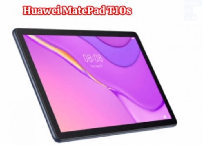 Huawei Matepad T10S, Tablet Elegan Performa Handal Bodi Ringan, Teknologi Nggak Kaleng-Kaleng