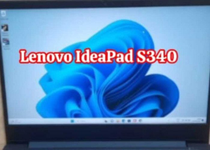 Lenovo IdeaPad S340: Elegan, Ringkas, dan Bertenaga