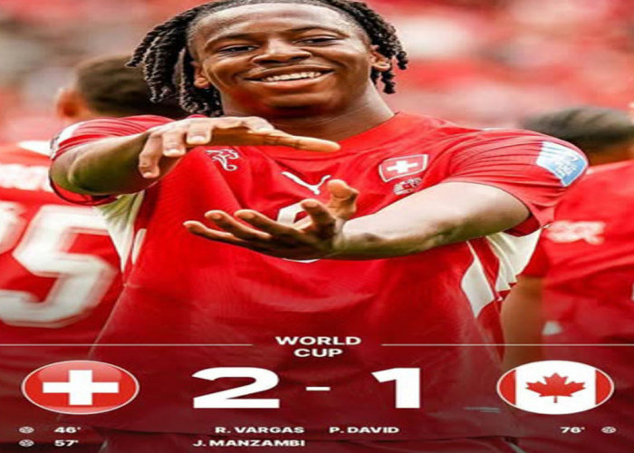 Piala Dunia 2026: Kanada Tersungkur di Kandang Sendiri! Swiss Menang 2-1. 