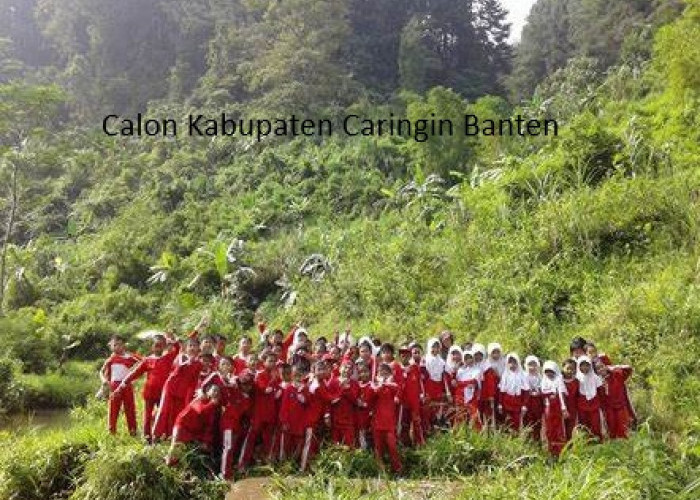 Rencana Pemekaran Wilayah Baru: Kabupaten Caringin Potret Sebuah Aspirasi Masyarakat Banten