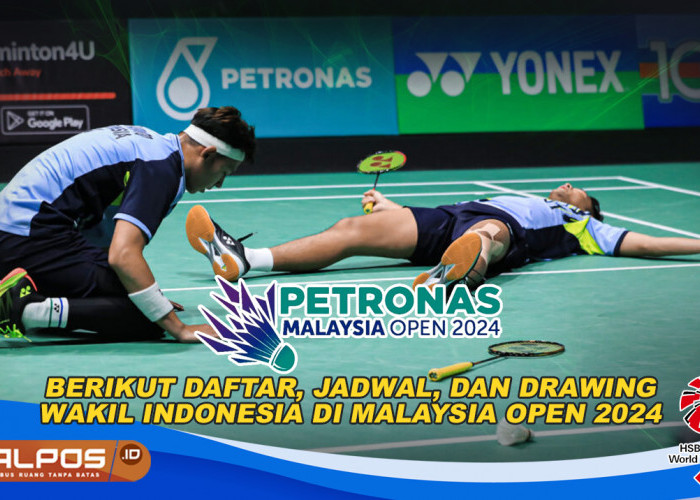 TERBARU...!! Tanpa Ganda Putri, Berikut Daftar, Jadwal, dan Drawing Wakil Indonesia di Malaysia Open 2024