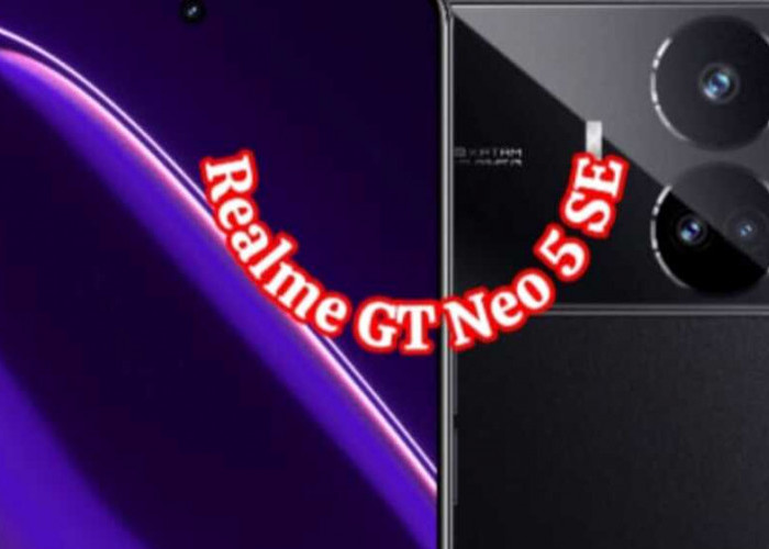 Realme GT Neo 5 SE: Menjanjikan Performa dan Kualitas Unggulan