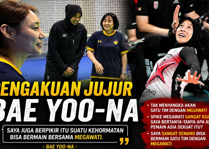 Bae Yoo-na Buka Suara! Megawati Dianggap Punya Serangan Terkuat di Asia