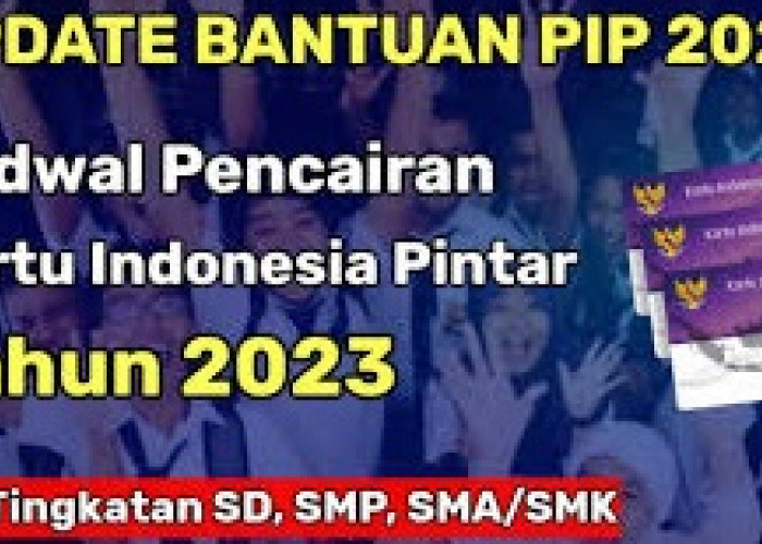 Cek Penerima Bansos PIP Kemdikbud 2023 Secara Mandiri, Dan ini Syarat Siswa SMA Dapat Bantuan Rp1 Juta...