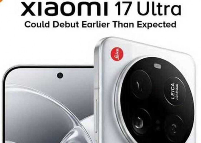 Xiaomi 17 Ultra Tampil Gahar dengan Kamera 200MP dan Baterai 6.800mAh, Siap Meluncur Global