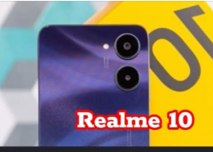 Realme 10: Performa Dewa dan Layar Tajam Dalam Kemasan Terjangkau