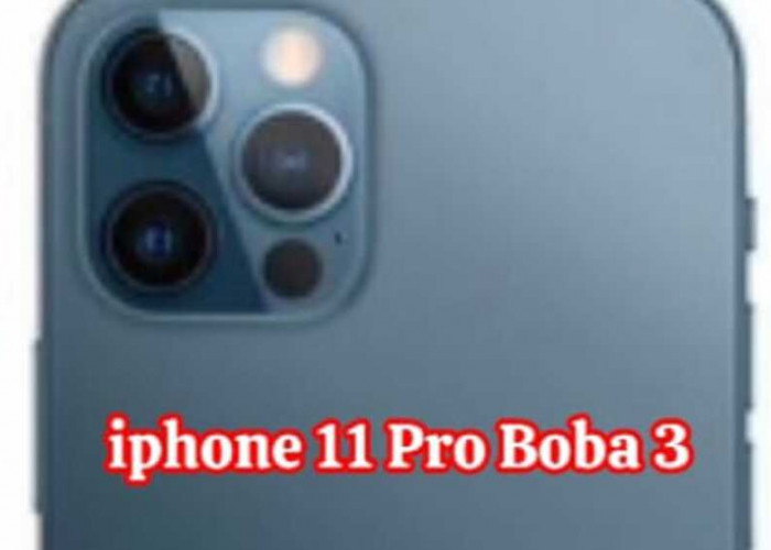  Terobosan Harga Spektakuler: iPhone 11 Pro Boba 3 Membawa Era Baru Teknologi