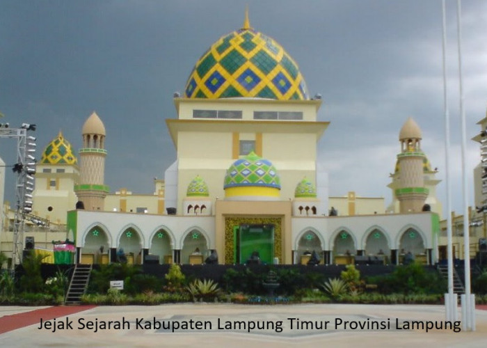 Jejak Sejarah Wilayah Lampung: Dari Masa Pendudukan Belanda Hingga Terbentuknya Kabupaten Lampung Timur