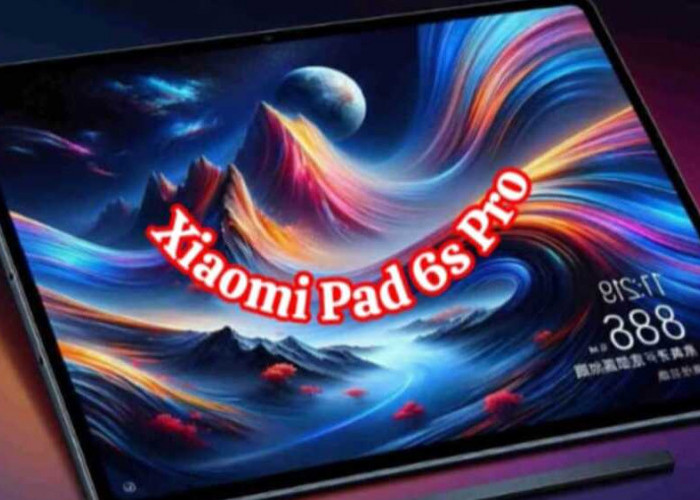 Xiaomi Pad 6s Pro: Mengukir Era Baru Tablet dengan Layar Luas dan Performa Superior