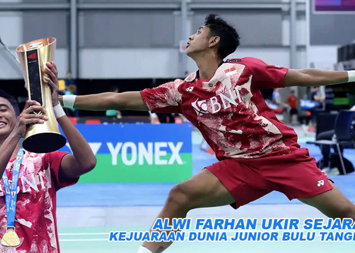 DISOROT BWF!! Alwi Farhan Ukir Sejarah di Kejuaraan Dunia Junior 2023