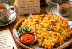 Bakwan Jagung Krispy Gurih dan Renyah Seharian, Begini Cara Buatnya! 