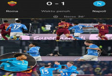 Hasil Liga Serie A Italia: Roma vs Napoli, Roma Tumbang 0-1 Gagal Rebut Posisi Puncak.